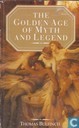 The golden age of Myth and legend