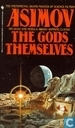 The gods themselves