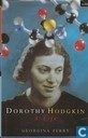 Dorothy Hodgkin; A Life