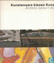 Kunstenaars kiezen kunst