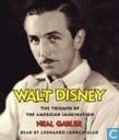 Walt Disney The Thriumph of the American Imagination