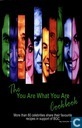 You are what you are cookbook