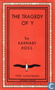 The Tragedy of Y