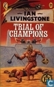 Trial of champions