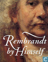 Rembrandt By Himself