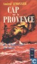 Cap sur la Provence de la Méditerranée au Danube?