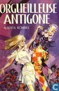 Orgueilleuse Antigone