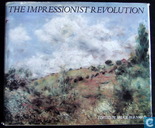 The Impressionist Revolution
