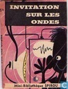Invitation sur les ondes