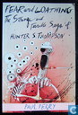 Fear and Loathing: The Strange and Terrible Saga of Hunter S. Thompson